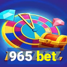 965 bet